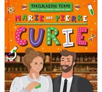 Emilie Dufresne Marie and Pierre Curie (Copertina rigida) Trailblazing Teams