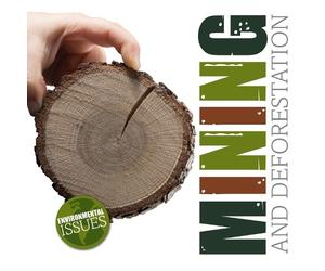Emilie Dufresne Mining and Deforestation (Tascabile) Environmental Issues