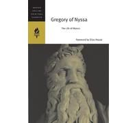 Emilie Griffin Gregory Of Nyssa: The Life Of Moses (Tascabile)