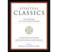Emilie Griffin Richard J Foster Renovare Spiritual Classics (Tascabile)