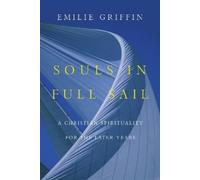 Emilie Griffin Souls in Full Sail (Tascabile)