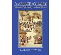 Emilie M. Townes In a Blaze of Glory (Tascabile)