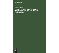 Emilie Marx Wieland und das Drama (Copertina rigida)