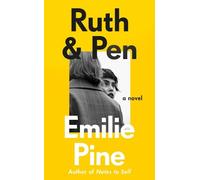Emilie Pine Ruth & Pen (Copertina rigida)