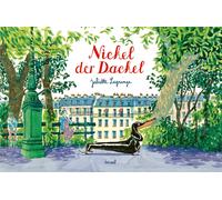 Emilie Sievert Nickel der Dackel: Trau dich, anders zu sein (Copertina rigida)