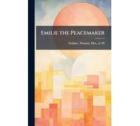 Emilie the Peacemaker