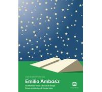 Emilio Ambasz. Architettura verde & favole di design. Ediz. italiana e inglese
