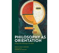 Emilio Carlo Corriero Philosophy as Orientation (Copertina rigida)