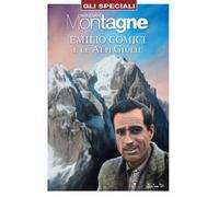 Emilio Comici e le Alpi Giulie