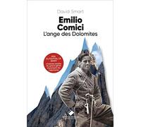 Emilio Comici: L'ange des Dolomite - NUOVO