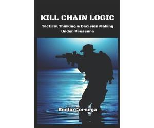 Emilio Corsega Kill Chain Logic (Tascabile)