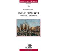 Emilio De Marchi. Condanna e perdono