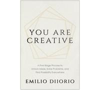 Emilio DiIorio You Are Creative (Copertina rigida)
