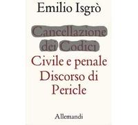 Emilio Isgrò. Cancellazione dei Codici Civile e penale. Discorso di Pericle