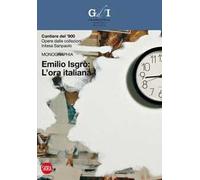 Emilio Isgrò. L'ora italiana. Ediz. illustrata