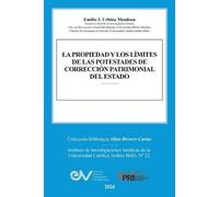 Emilio J Urbina La Propiedad Y Los Límites de Las Potestades de Corr (Tascabile)