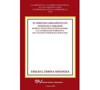 Emilio J Urbina Mendo El Derecho Urbanistico En Venezuela (1946-2019 (Tascabile)