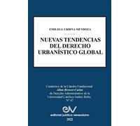 Emilio J Urbina Mendo Nuevas Tendencias del Derecho Urbanistico Glob (Tascabile)