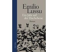 Emilio Lussu Claus Gatterer Ein Jahr auf der Hochebene (Copertina rigida)