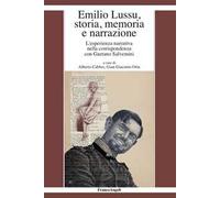 Emilio Lussu, storia, memoria e narrazione. L'esperienza narrativa nella corrispondenza con Gaetano Salvemini
