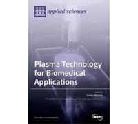 Emilio Martines Plasma Technology for Biomedical Applications (Copertina rigida)
