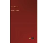 Emilio Martinez Juliao e a Biblia (Copertina rigida)