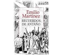 Emilio Martínez Recuerdos de antaño (Tascabile)