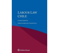 Emilio Morgado-Valenzuela Labour Law Chile (Tascabile)