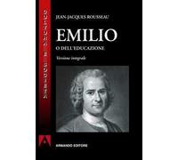 Emilio o dell'educazione - Rousseau Jean-Jacques