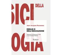 Emilio o dell'educazione - [Edizioni Studium]