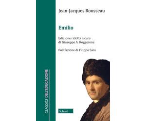 Emilio [Paperback] [Oct 27, 2023] Rousseau, Jean-Jacques and Roggerone, Giuseppe