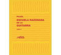 Emilio Pujol Escuela Razonada de la Guitarra (Tascabile)