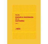Emilio Pujol Escuela Razonada de la Guitarra (Tascabile)
