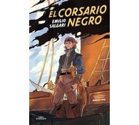 Emilio Salgari El Corsario Negro / The Black Corsair (Copertina rigida)