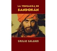 Emilio Salgari La venganza de Sandokán (Tascabile)