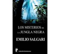 Emilio Salgari Los Misterios de la Jungla Negra (Tascabile)