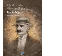 Emilio Salgari. Scrittore di avventure