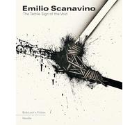 Emilio Scanavino: The Tactile Sign of the Void [Lingua inglese]