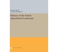 Emilio Sereni History of the Italian Agricultural Landscape (Copertina rigida)