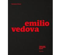 Emilio Vedova. Catalogo della mostra (Milano, 6 dicembre 2019-9 febbraio 2020). Ediz. inglese