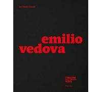 Emilio Vedova. Catalogo della mostra (Milano, 6 dicembre 2019-9 febbraio 2020). Ediz. inglese