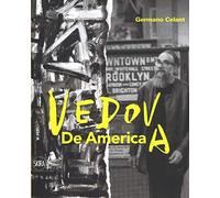 Emilio Vedova. De America. Ediz. a colori