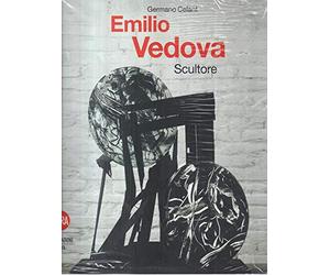 Emilio Vedova. Scultore