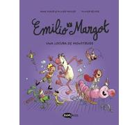 Emilio y Margot 7 Una locura de monstruos