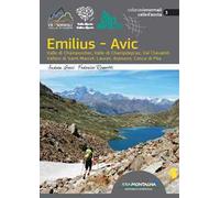 Emilius-Avic. Valle di Champorcher, Valle di Champdepraz, Val Clavalité, Valloni di Saint Marcel, Laures, Arpisson, Conca di Pila