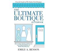 Emily a Benson The Ultimate Boutique Handbook (Tascabile)