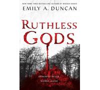 Emily A. Duncan Ruthless Gods (Tascabile) Something Dark and Holy