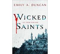Emily A. Duncan Wicked Saints (Tascabile) Something Dark and Holy