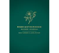 Emily A. Jensen Laura Wifler Risen Motherhood Guided Journal (Tascabile)