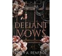Emily A Renfroe Defiant Vows (Tascabile)